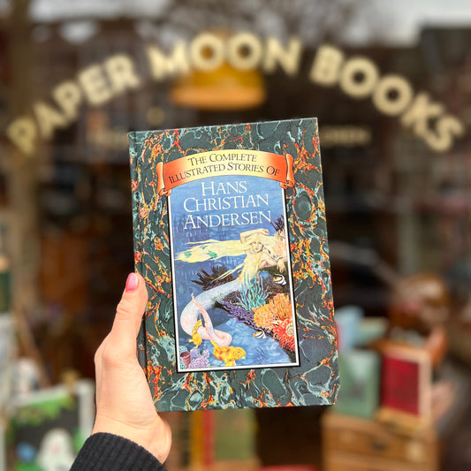 The Complete Illustrated Stories of Hans Christian Andersen (1991, Facsimile Edition)