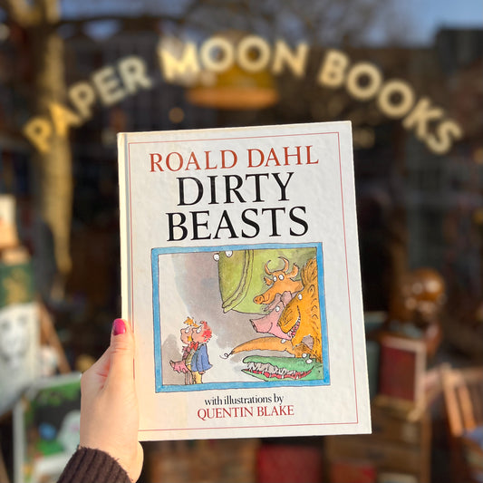 Dirty Beasts (1984 First New Edition, with new Illustrations) – Roald Dahl, Quentin Blake