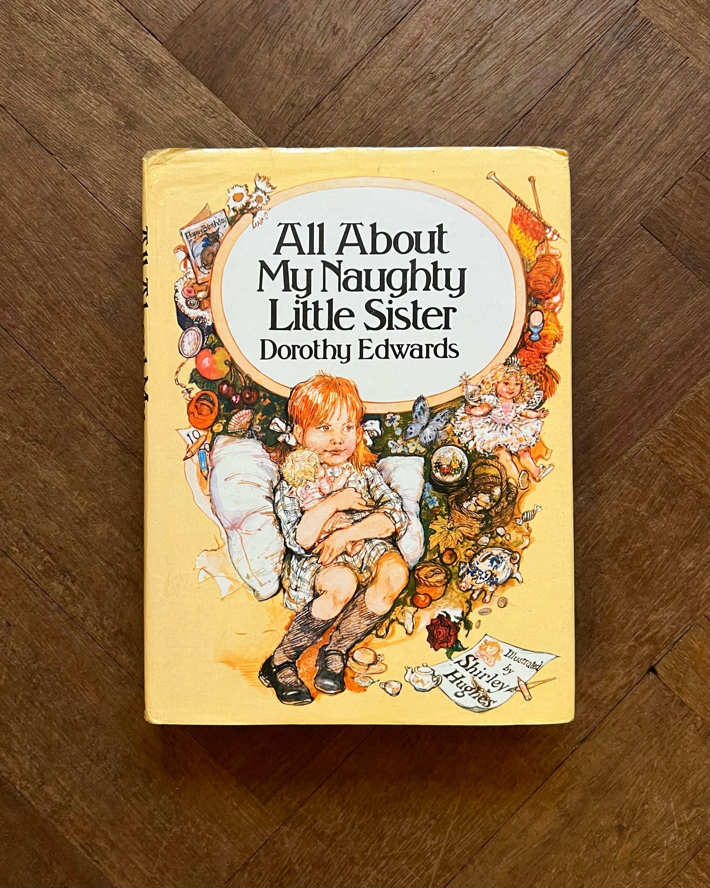 All About My Naughty Little Sister – Dorothy Edwards and Shirley Hughes