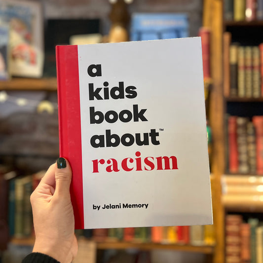A Kids Book About Racism – Jelani Memory