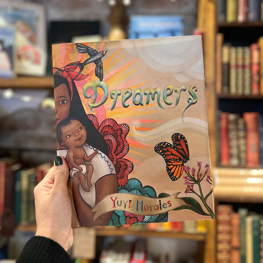 Dreamers – Yuyi Morales
