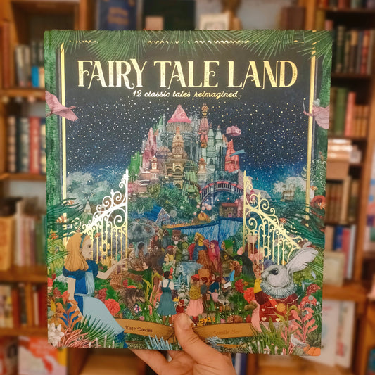 Fairy Tale Land - Kate Davies and Lucille Clerc