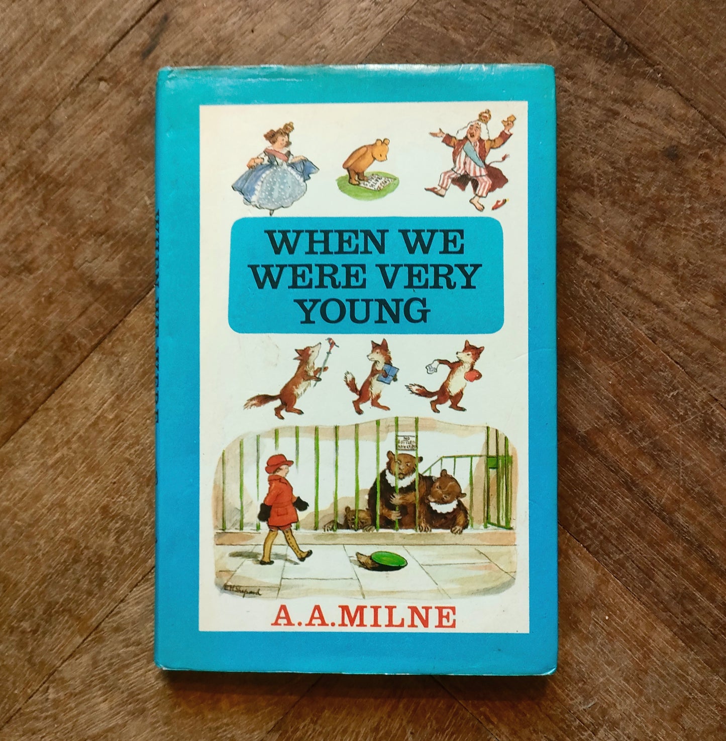 When we were very young - A.A. Milne, E.H. Shepard
