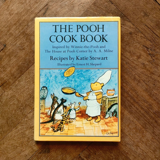 The Pooh Cook Book - Katie Stewart, Ernest H. Shepard