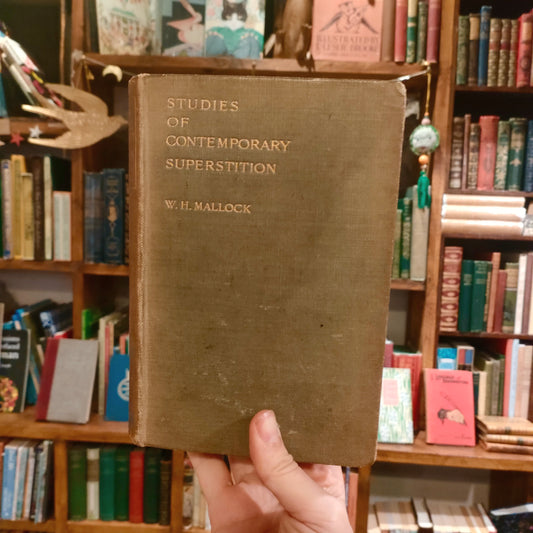 Studies of Contemporary Superstition - W.H. Mallock
