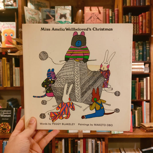 Miss Amelia Wellbeloved's Christmas (First Edition) - Peggy Blakeley, Makoto Obo