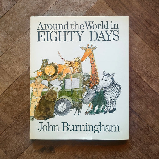 Around the World in Eighty Days (First Edition) - John Burningham