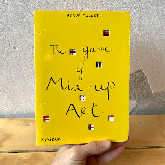 The Game of Mix-up Art (board book) - Herve Tullet