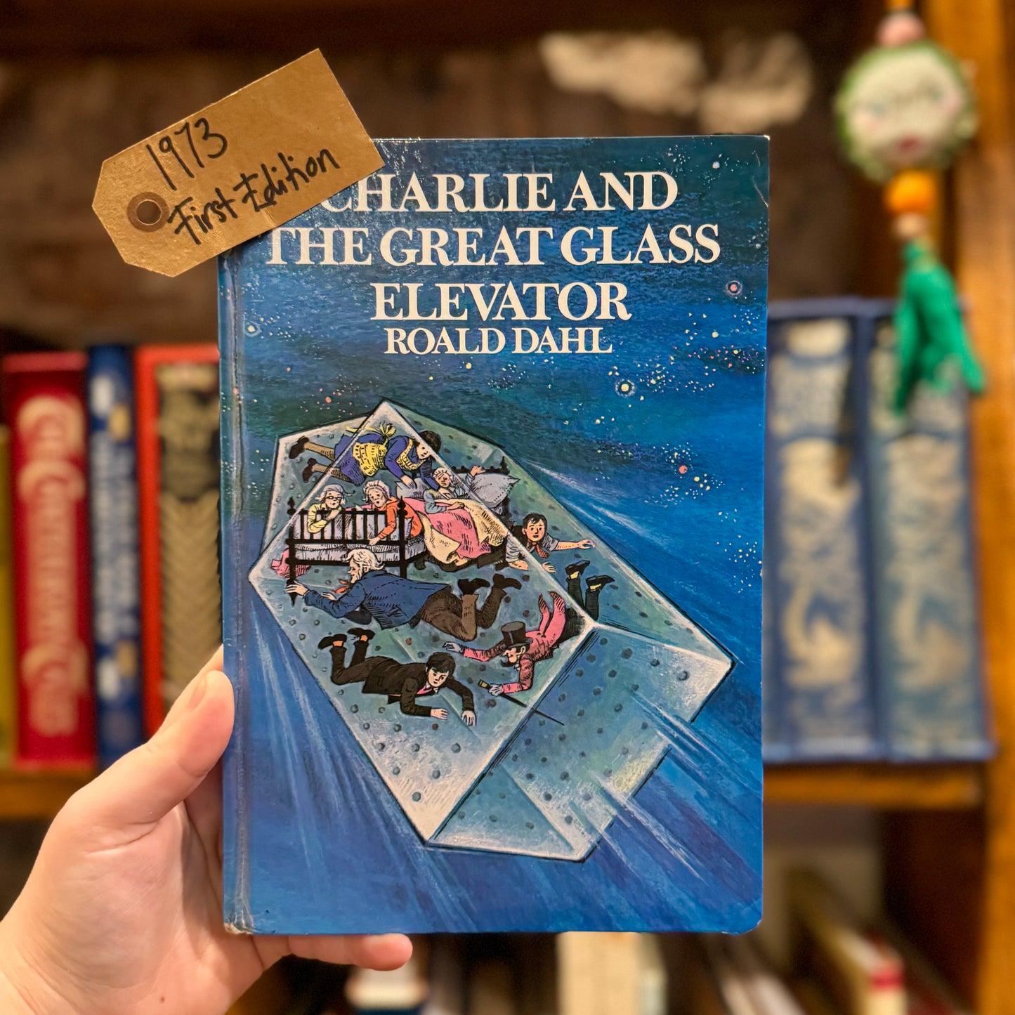 Charlie and the Great Glass Elevator (1973 First Edition) – Roald Dahl and Quentin Blake