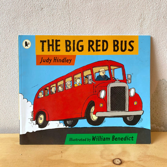 The Big Red Bus / Judy Hindley, William Benedict