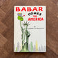 Babar Comes to America (1965 First Edition) – Laurent de Brunhoff