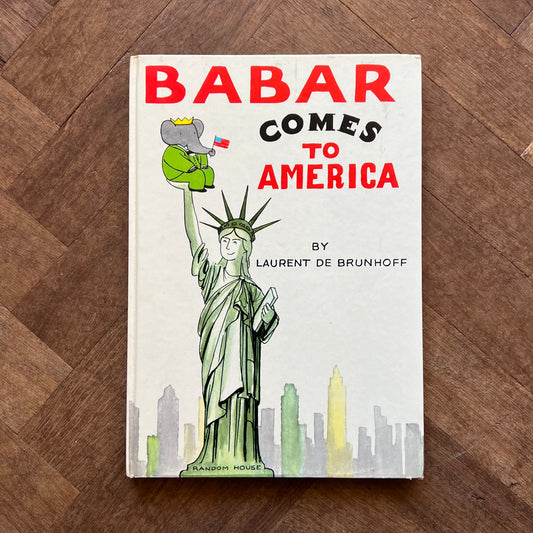 Babar Comes to America (1965 First Edition) – Laurent de Brunhoff