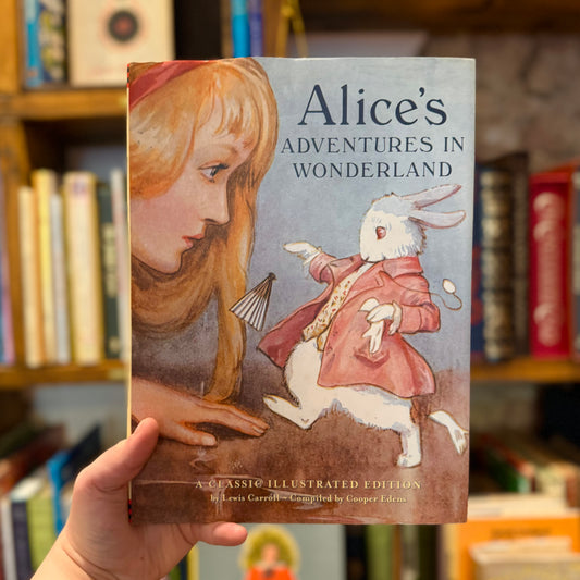 Alice's Adventures in Wonderland – Lewis Carroll