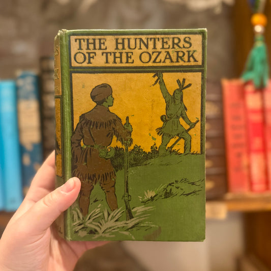 The Hunters of the Ozark — Edward S. Ellis