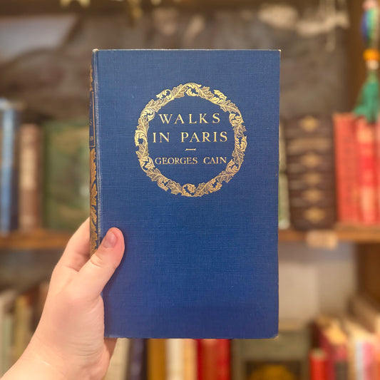 Walks in Paris by (1st Edition) — Georges Cain