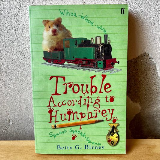 Trouble According to Humphrey – Betty G. Birney