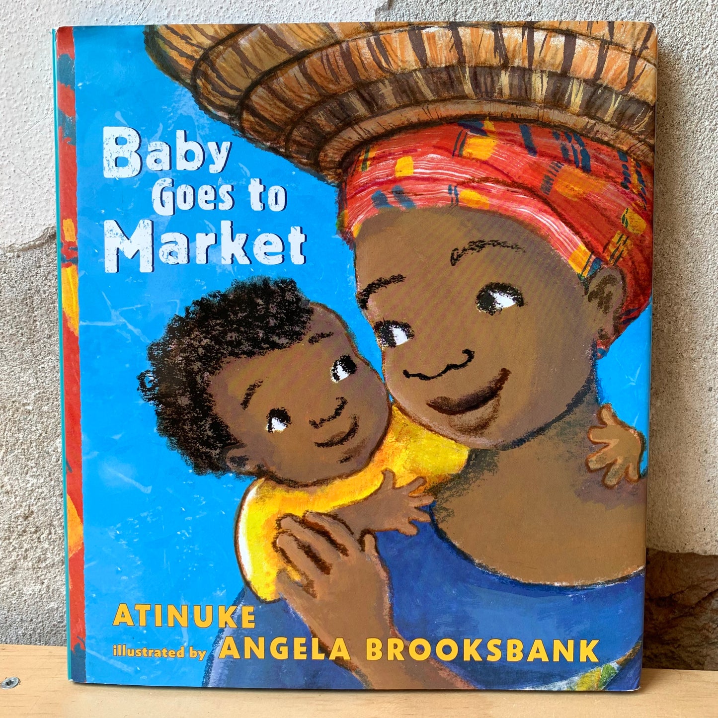 Baby Goes to Market – Atinuke, Angela Brooksbank