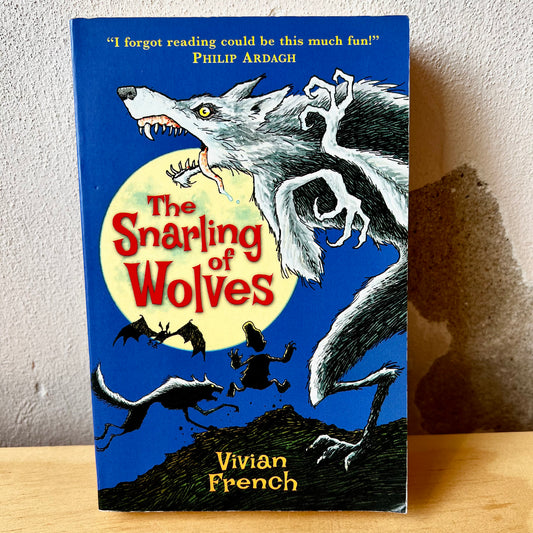 The Snarling of Wolves – Vivian French