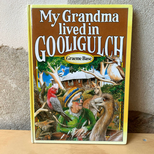 My Grandma Lived in Gooligulch – Graeme Base
