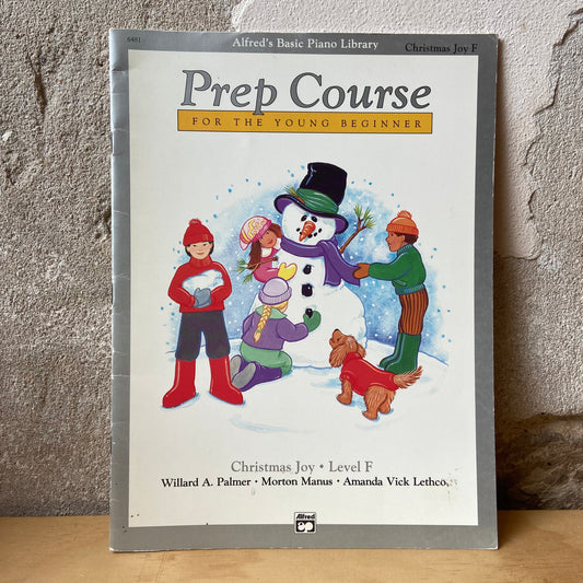 Alfred Prep Course For The Young Beginner: Christmas Joy Level F – Willard A. Palmer, Morton Manus and Amanda Vick Lethco