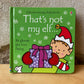 That's Not My Elf... (Usborne Touchy-Feely Book) – Fiona Watt