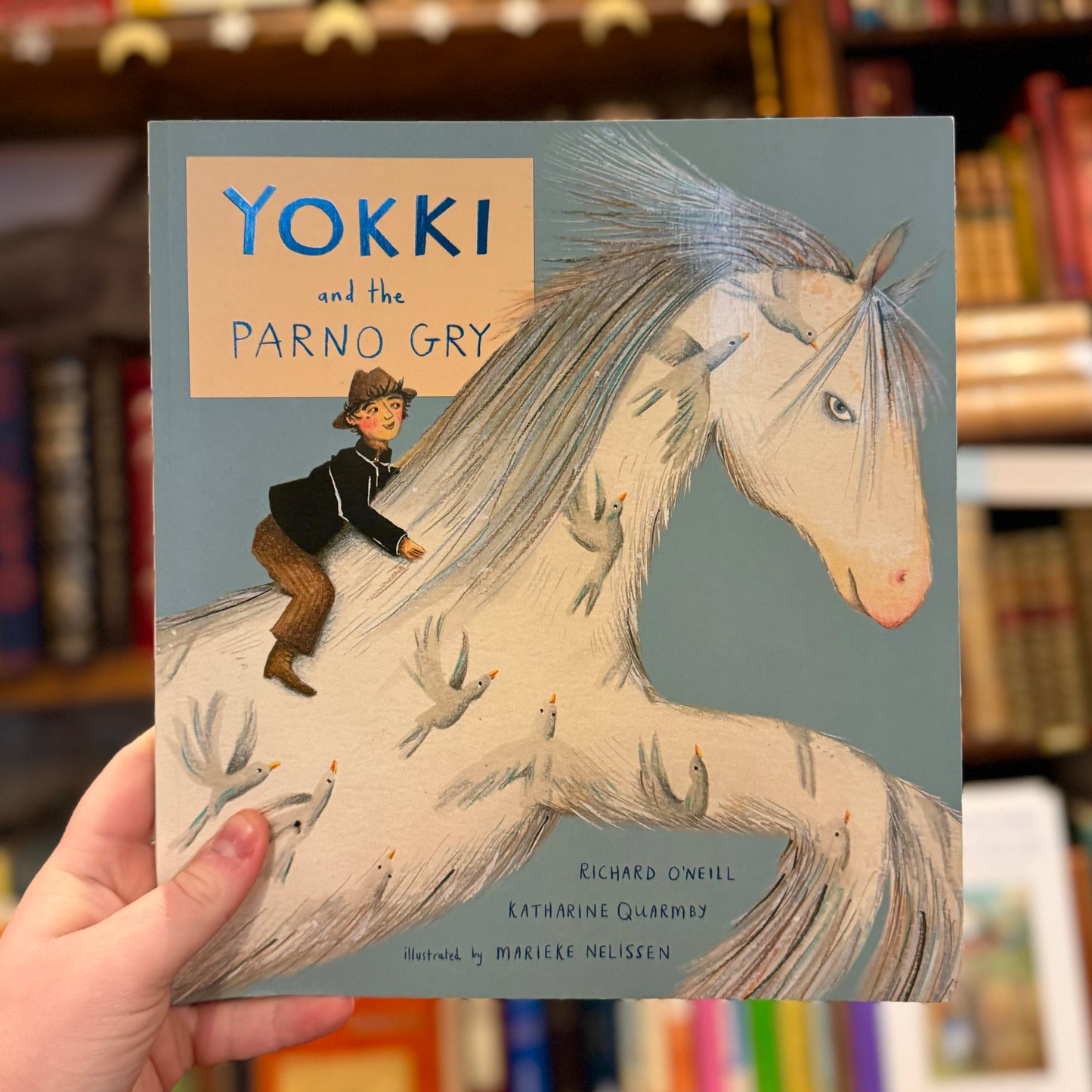 Yokki and the Parno Gry – Richard O’Neill, Katharine Quarmby and Marieke Nelissen