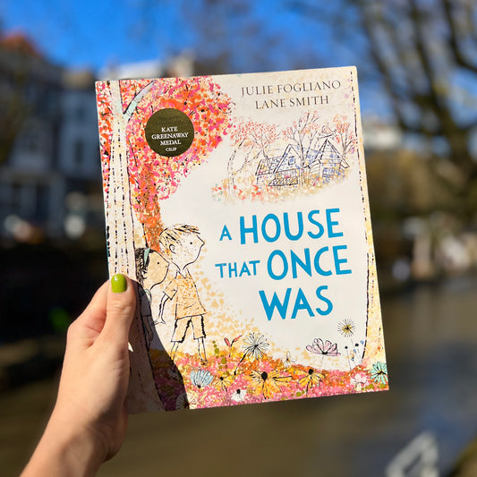 A House That Once Was - Julie Fogliano