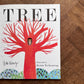 Tree (Signed) – Britta Teckentrup