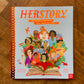 Herstory: 50 Women and Girls Who Shook the World – Katherine Halligan and Sarah Walsh