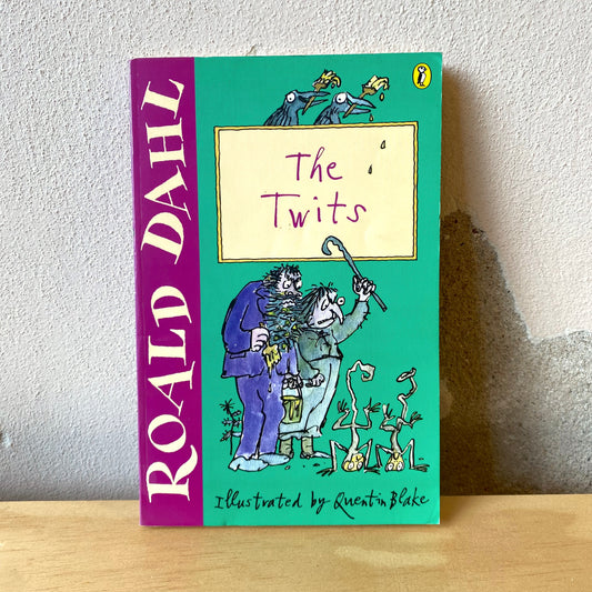 The Twits / Roald Dahl, Quentin Blake
