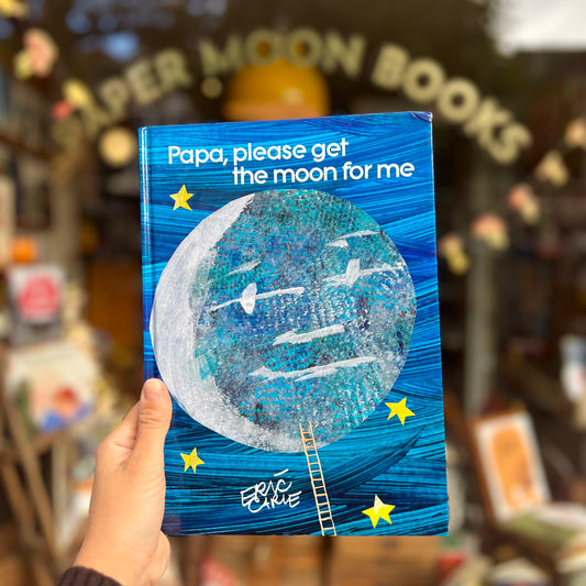 Papa, Please Get the Moon for Me (1996 First UK Edition) – Eric Carle