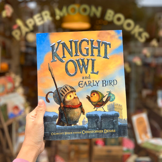 Knight Owl and the Early Bird - Christopher Denise