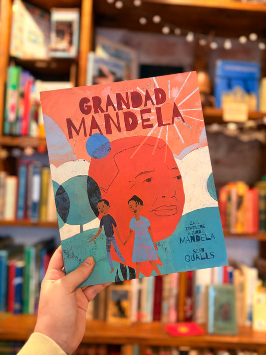 Grandad Mandela - Zazi Mandela, Ziwelene Mandela, Zindi Mandela, Sean Qualis