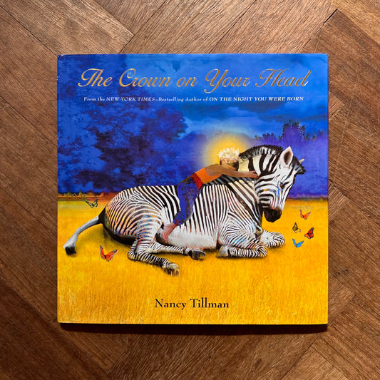 The Crown On Your Head – Nancy Tillman
