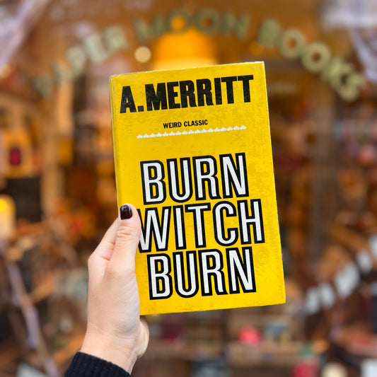 Burn Witch Burn – A. Merritt