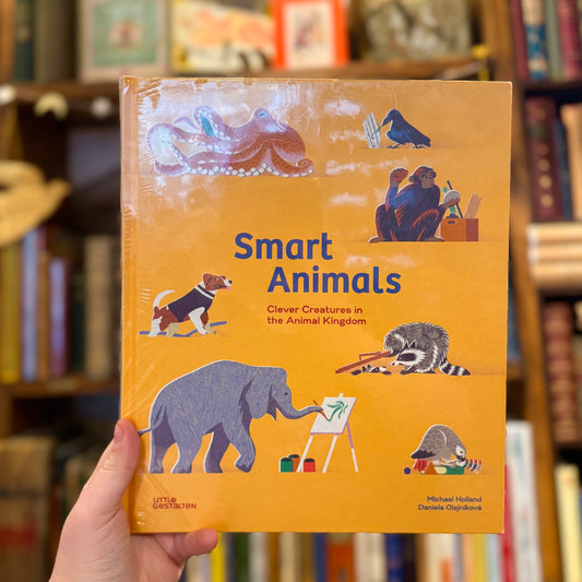 Smart Animals: Clever Creatures in the Animal Kingdom – Michael Holland and Daniela Olejnikova