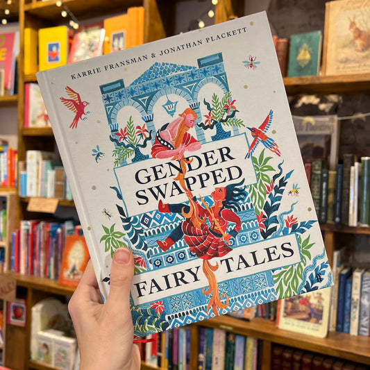 Gender Swapped Fairy Tales – Karrie Fransman & Jonathan Plackett