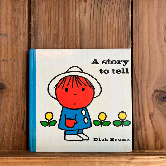 A Story to Tell (Rare, 1968) – Dick Bruna