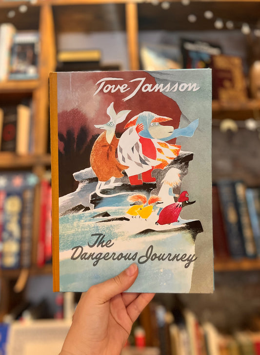 The Dangerous Journey (First edition 1978) - Tove Jansson
