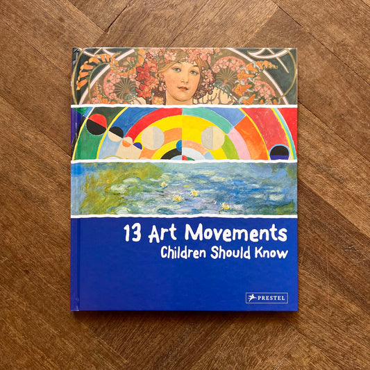 13 Art Movements Children Should Know – Brad Finger