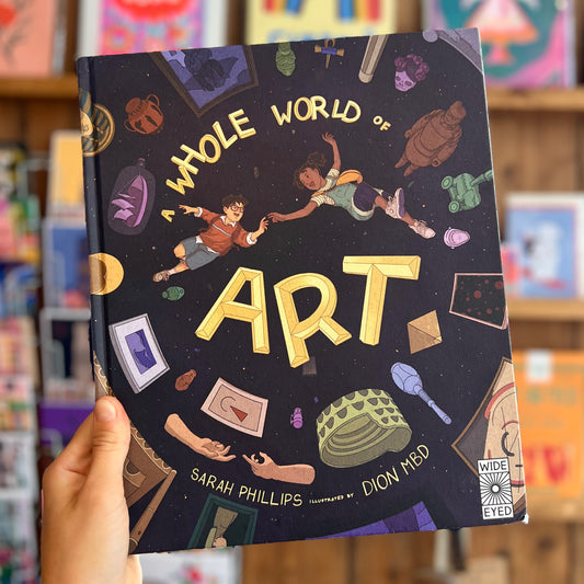 A Whole World of Art – Sarah Phillips and Dion MBD