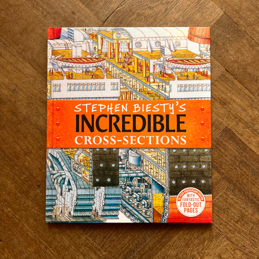 Incredible Cross-sections - Richard Platt, Stephen Biesty