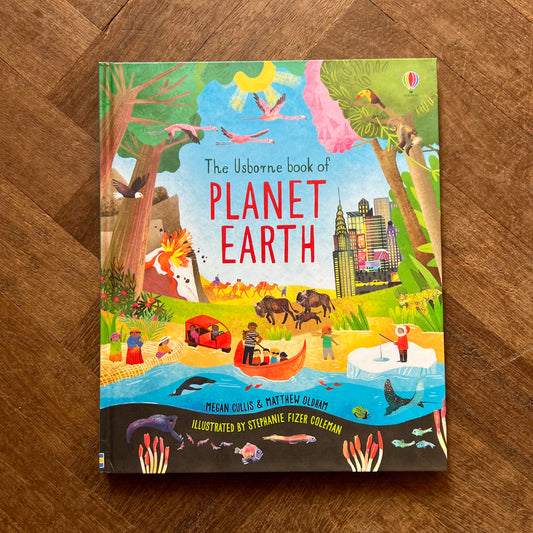 The Usborne Book  of Planet Earth - Meghan Cullis & Matthew Oldham