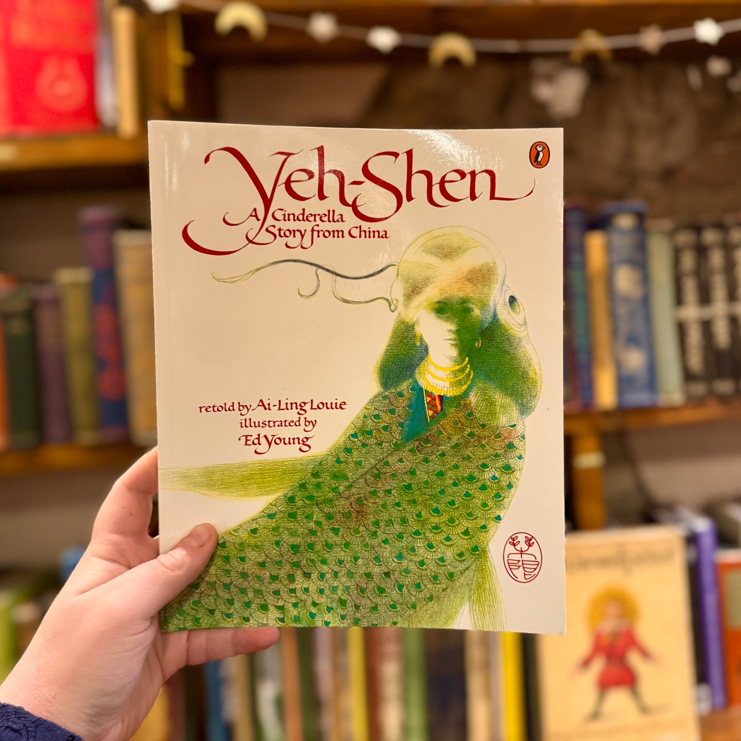 Yeh-Shen: a Cinderella Story from China – Ai-Ling Louie and Ed Young