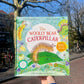 The Woolly Bear Caterpillar (First Edition, Double Signed) - Julia Donaldson, Yuval Zommer