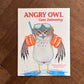 Angry Owl Goes Swimming – Kerryn Ponter