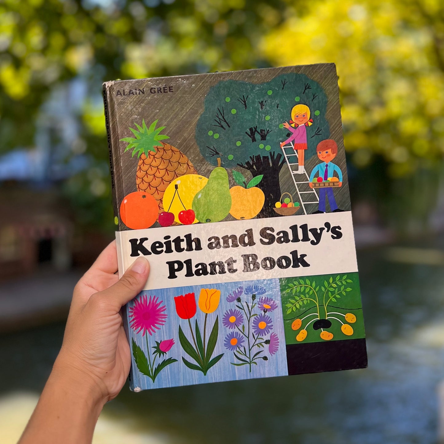 Keith and Sally’s Plant Book (1972 First Edition) – Alain Grée