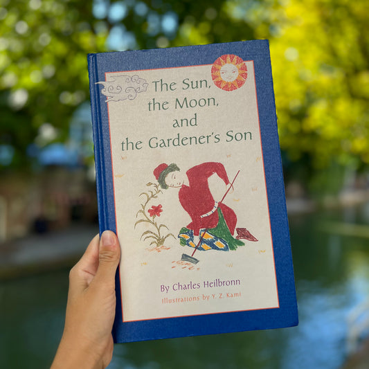 The Sun, the Moon, and the Gardener’s Son – Charles Heilbronn, Y. Z. Kami