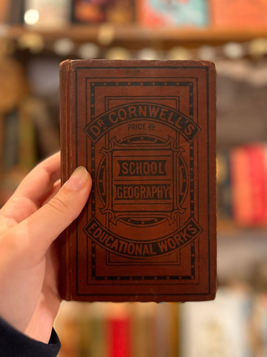 Dr. Cornwell's School Geography Educational Works - James Cornwell