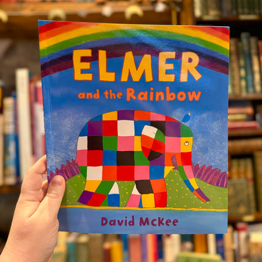 Elmer and the Rainbow – David McKee